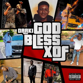 God bless/XOF by DARKI