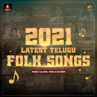 2021 Latest Telugu Folk Songs by Naveen