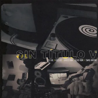 Sin Título 5 by RBN ALL DAY