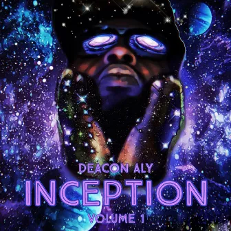 INCEPTION vol. 1 by Deacon Aly