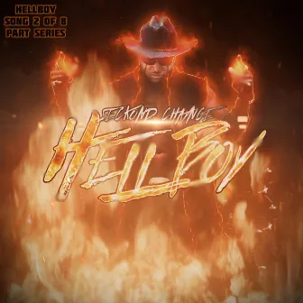 Hell Boy by Seckond Chaynce