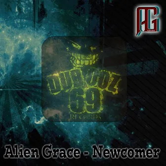 Newcomer - Single by Alien Grace