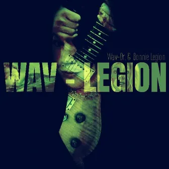 Wav-Legion by Bonnie Legion