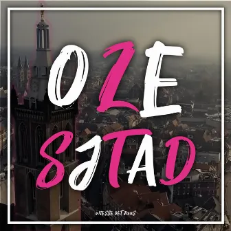 Oze Sjtad by Wiesse Oet Zuus