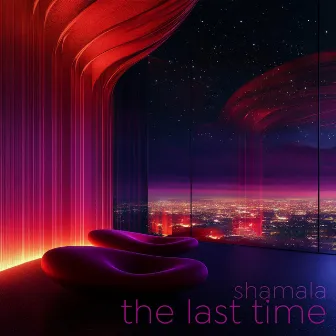 The Last Time by Shamala