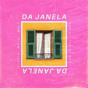 Da Janela by MATH