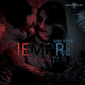 Siempre voy a estar by San Star