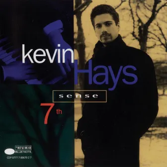 7th Sense by Kevin Hays