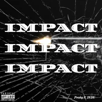 Impact by Freshy