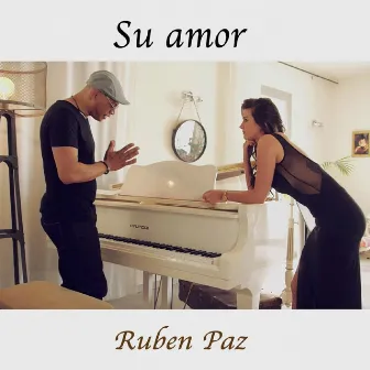 Su Amor by Ruben Paz