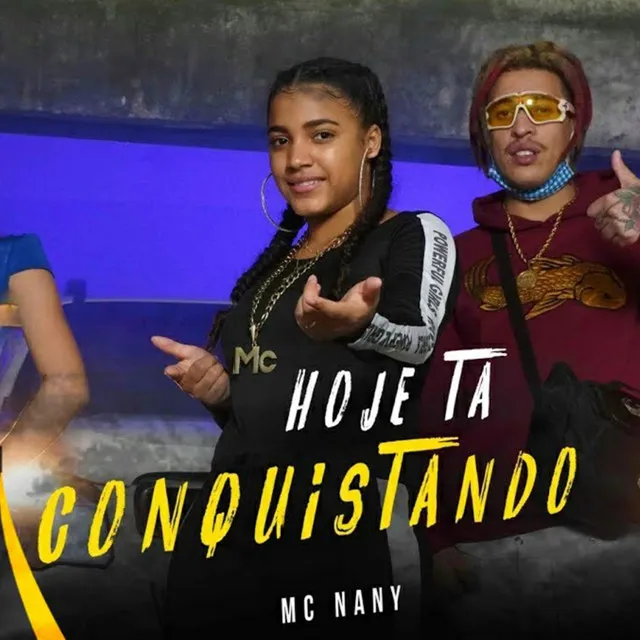 Hoje Ta Conquistando