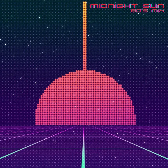 Midnight Sun (80's Mix)