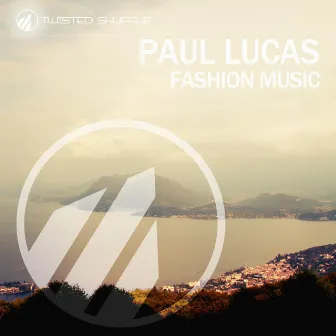 Fashion Music by Paul Lucas