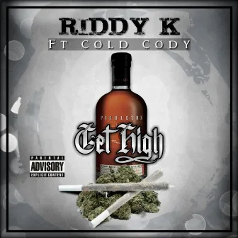 Get High by Riddy K