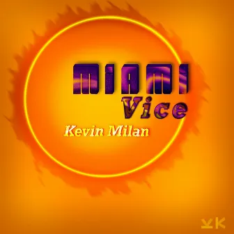 Miami Vice by Kevin Milan