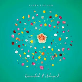 Overworked & Underpaid by Laura Lizcano