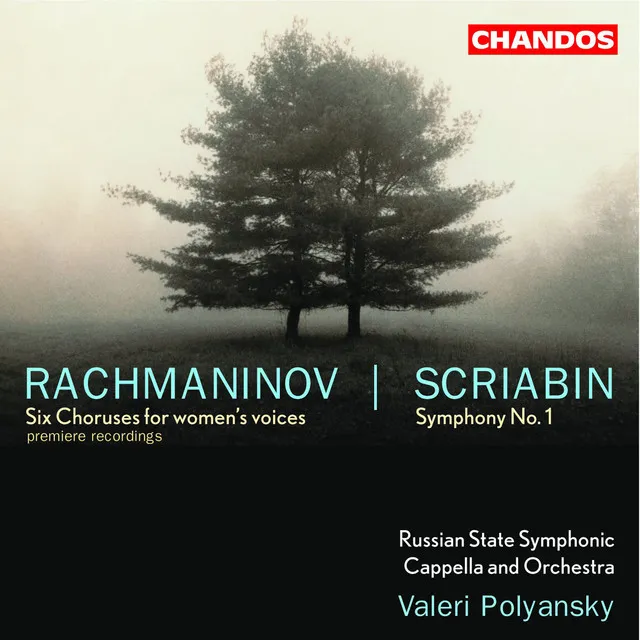 Scriabin: Symphony No. 1 - Rachmaninoff: Six Choruses