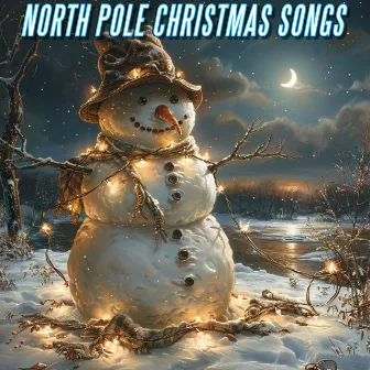 North Pole Christmas Songs by Joululauluja ja Joululaulut