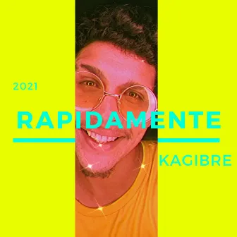 Rapidamente by Kagibre