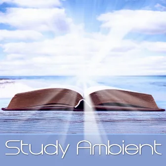 Study Ambient: Ambient Music for Study , Relax and Concentration (brain power , alpha waves) by Alpha Inc.