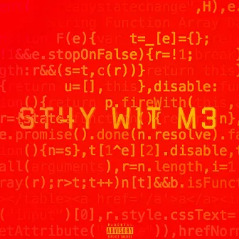 ST4Y W1T M3 by LEREL