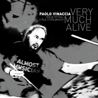 Very Much Alive by Ståle Storløkken