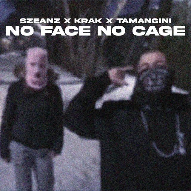 No Face No Cage