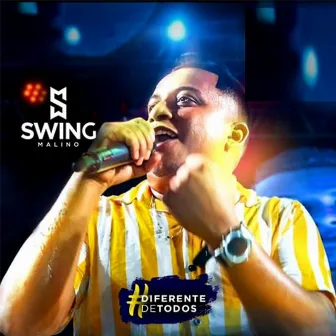 #Diferente de Todos by Swing Malino