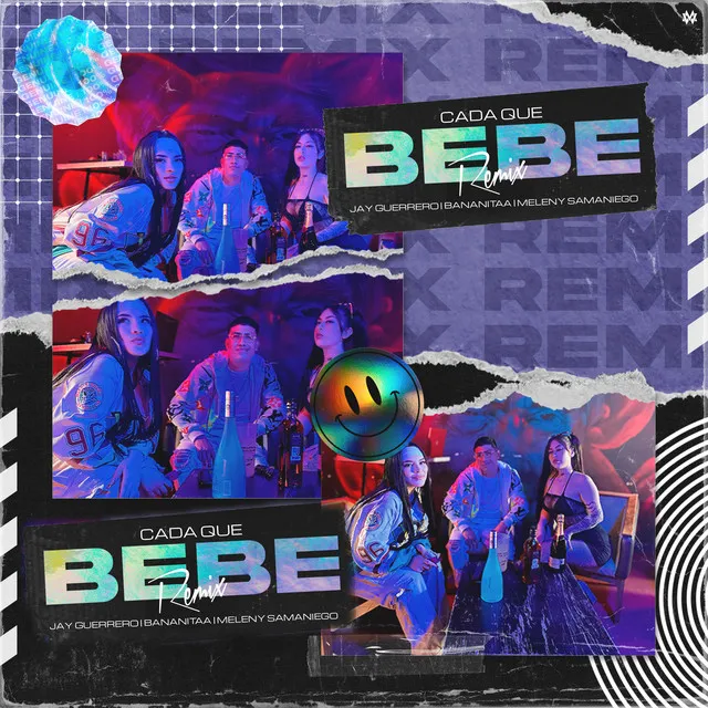 Cada Que Bebe - Remix