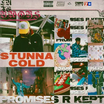 Promises R Kept by STUNNA COLD