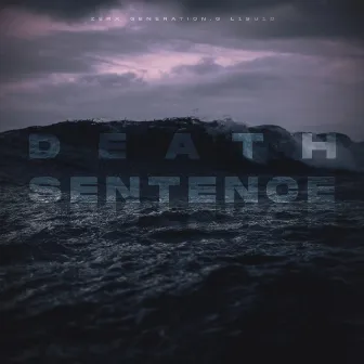 Death Sentence by GENERATION.G