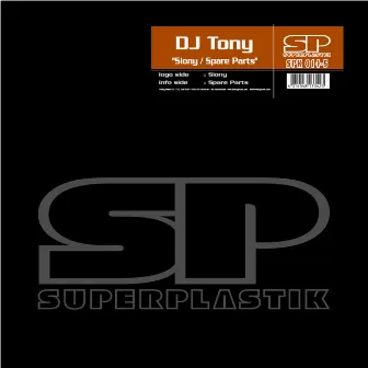 Siony / Spare Parts by DJ Tony