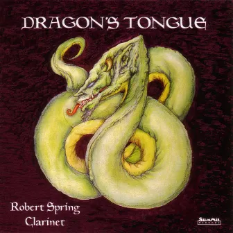 Dragon's Tongue by Robert Spring