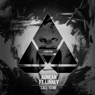 Call To Me by Aurean