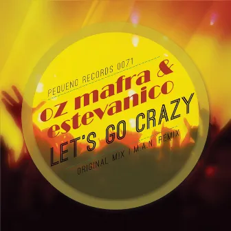 Let's Go Crazy by Estevanico