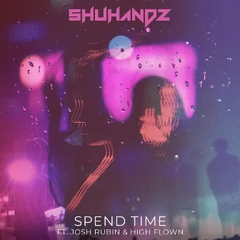 Spend Time by Shuhandz