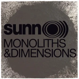 Monoliths And Dimensions by sunn O)))