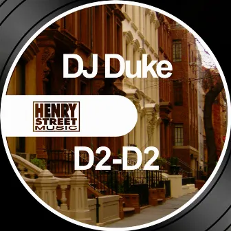 D2-D2 by DJ Duke