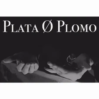 PLATA O PLOMO by HGEMONA$