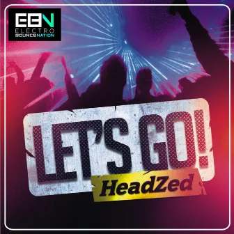 Let's Go! by HeadZed