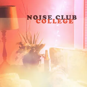 College by Noise Club