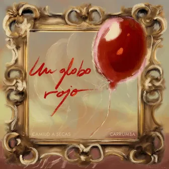 Un Globo Rojo by Unknown Artist