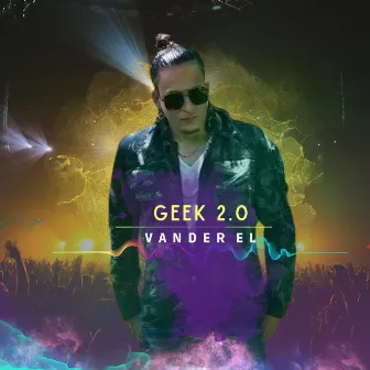 Geek 2.0 by VANDER EL