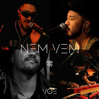 Nem Vem by Voe