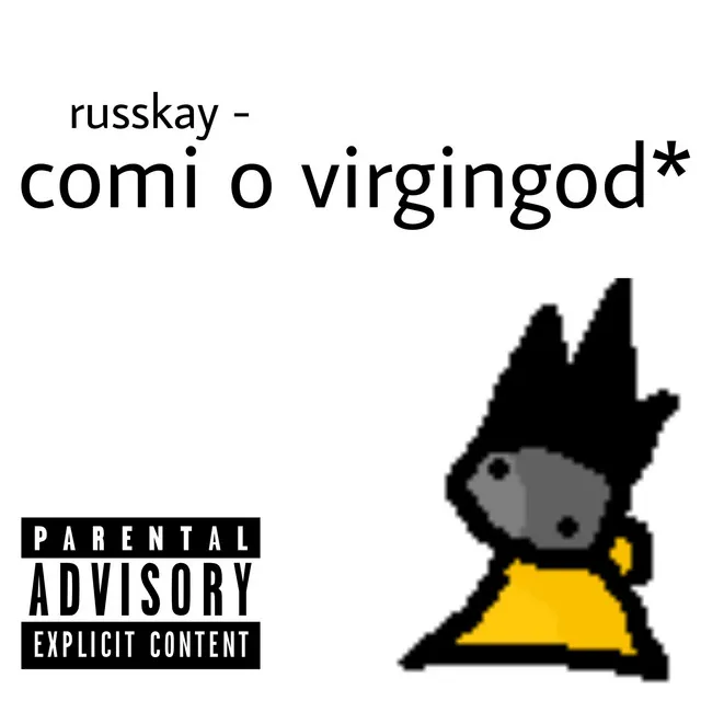 Comi o Virgingod*