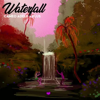 Waterfall by Cameo Adele