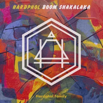 Boom Shakalaka by Hardphol