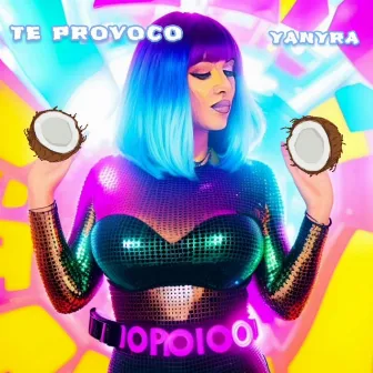 Te Provoco by YANYRA