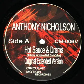 Hot Sauce & Drama - Single by Anthony Nicholson