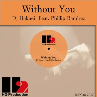 Without You by DJ Hakuei